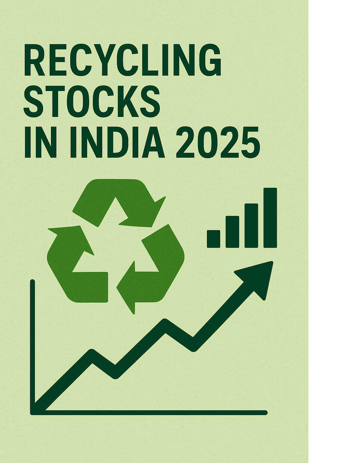 Recycling Stocks in India 2025 | Top 4 High-Growth Green Investments