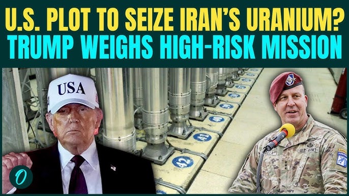 US Plan to Seize Iran Uranium: War Risk & Market Impact